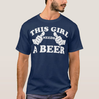 この子はビールが必要 Tシャツ