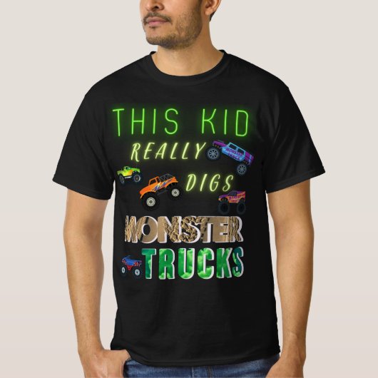 この子は本当にモンスタートラックを消化する Tシャツ (正面)