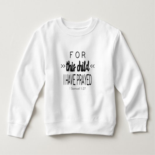 この子供のために私は、黒いフォント祈りました トドラーTシャツ (正面)