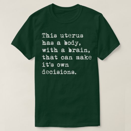 この子宮は体を作ることができる脳を持つ Tシャツ (デザイン正面)