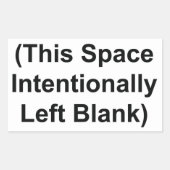 「この宇宙は意図的離れに空白の」ステッカー 長方形シール (正面)