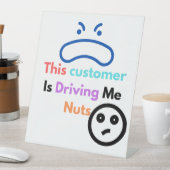 この客は私を困らせる 台座サイン (インサイチュ)