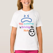 この客は私を困らせる Tシャツ (正面)