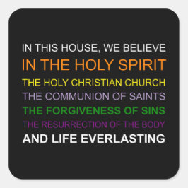 この家では信じ スクエアシール