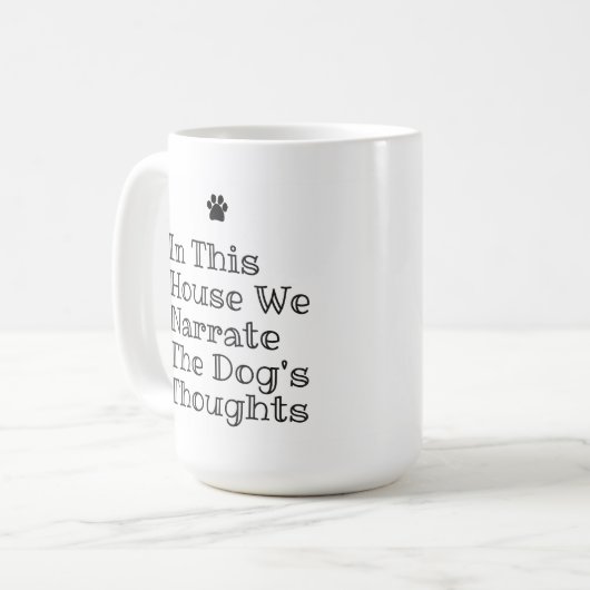 この家では犬の思いを語る コーヒーマグカップ (正面左)