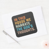 この家では犬の思いを語る スクエアシール (封筒)