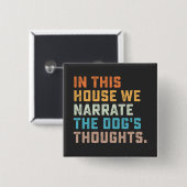 この家では犬の思いを語る 缶バッジ (正面&裏面)