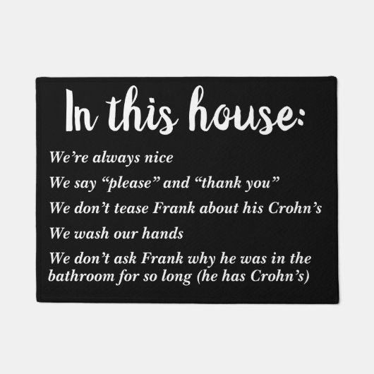 この家で私達は丁寧であり、率直Crohnを持っています ドアマット (正面)