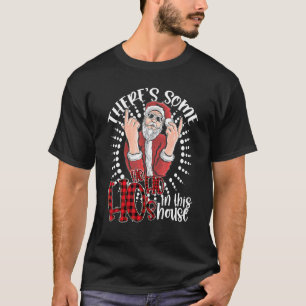 この家には女がいる!サンタクロース・クリスマス Tシャツ