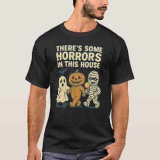 この家には恐怖が潜んでいる Tシャツ