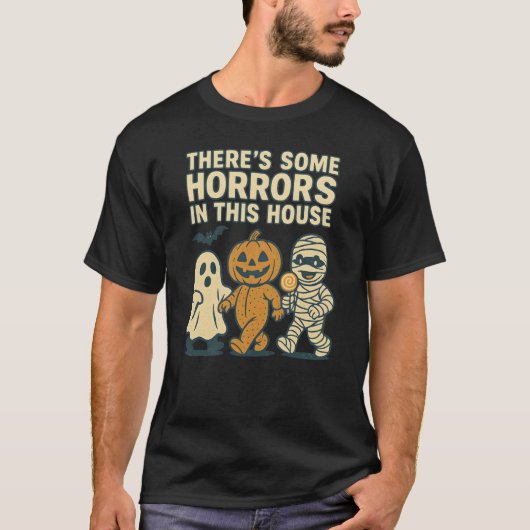 この家には恐怖が潜んでいる Tシャツ (正面)