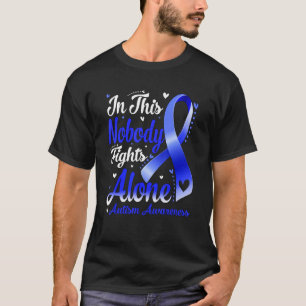 この家族ではひとりで闘うことはない 自閉症啓発 Tシャツ