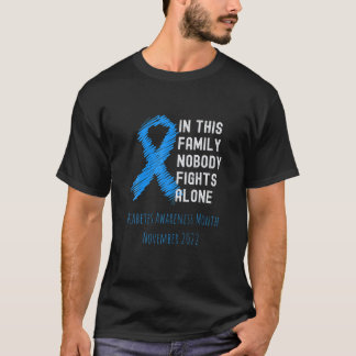 この家族では誰も一人で戦わない – 糖尿病戦争 Tシャツ