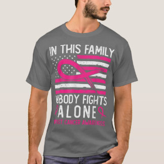 この家族では誰も一人の乳がんAと戦わない Tシャツ