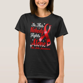 この家族では、エイズが目の前に現れる一人で戦う人はいない Tシャツ