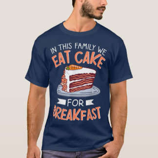 この家族で私たちは食べ朝食スナックbakのためのケーキ tシャツ