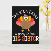 この小さなターキーは大きな姉になるんだよ カード (黄色い花)