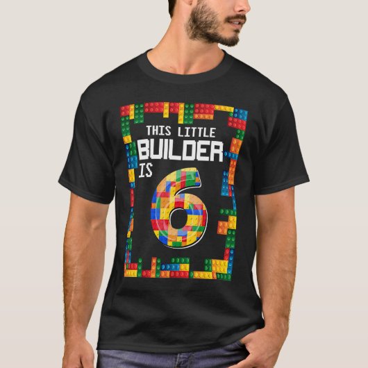 この小さなビルダーは6おもしろい誕生日 Tシャツ (正面)