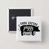 この小さな子豚は市場に行った 缶バッジ (正面&裏面)