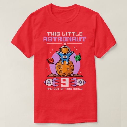 この小さな宇宙飛行士は9歳でアウト Tシャツ (デザイン正面)