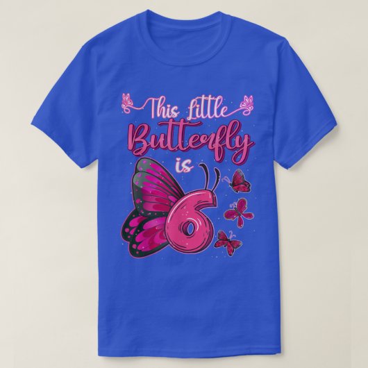 この小さな蝶は6歳6誕生日B Tシャツ (デザイン正面)