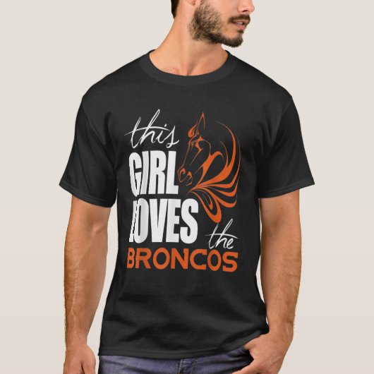 この少女はブロンコスTシャツが大好きだ Tシャツ (正面)