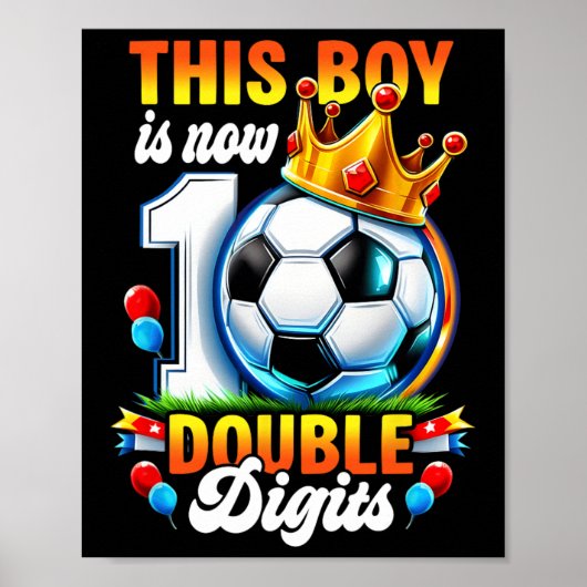 この少年は今10歳です 二桁 サッカー 10歳  ポスター (正面)
