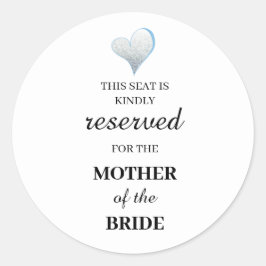 この席は、新婦の母のためにご予約いただいております ラウンドシール