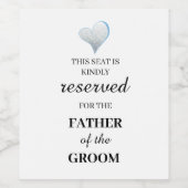 この席は、新婦の父親のためにご予約いただいております ワインラベル (シングルラベル)