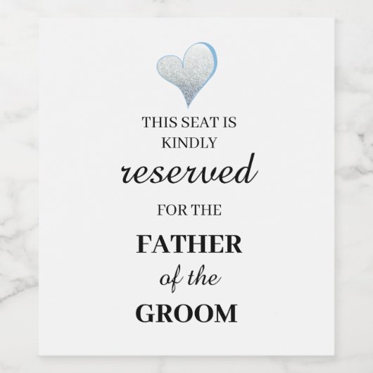 この席は、新婦の父親のためにご予約いただいております ワインラベル (シングルラベル)