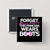この忘れプリンセスはブーツを履いている 缶バッジ (正面&裏面)