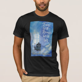 この思いは私たちと共に残る Tシャツ