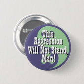 この恨みは耐えられない!ボタン 缶バッジ (正面&裏面)