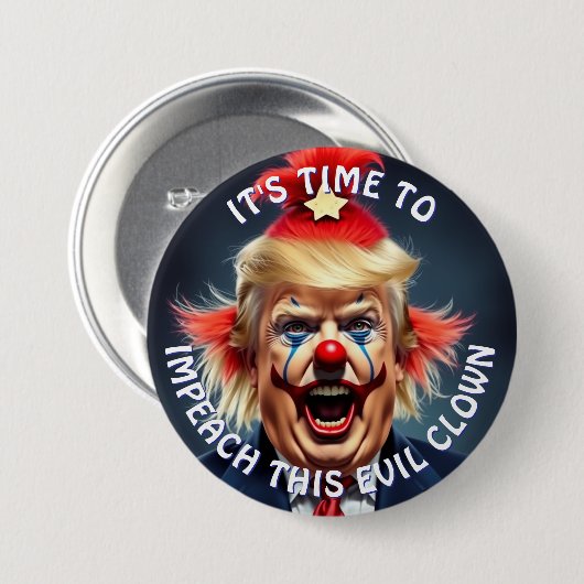 この悪いピエロを大きく弾劾する時だ 缶バッジ (正面&裏面)