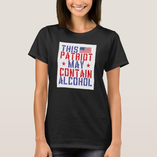この愛国者はアルコールパーティーを含むことができる Tシャツ (正面)