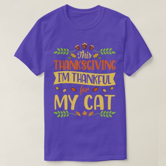 この感謝私は猫が幸せになってくれて感謝している Tシャツ (デザイン正面)