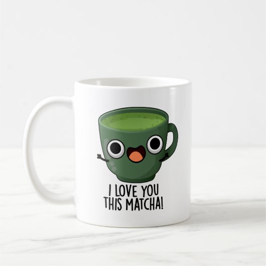 この抹茶が好きなのと同じくらいあなたが好き Funny Drink Puns  コーヒーマグカップ (左)
