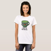 この抹茶が好きなのと同じくらいあなたが好き Funny Drink Puns  Tシャツ (正面フル)