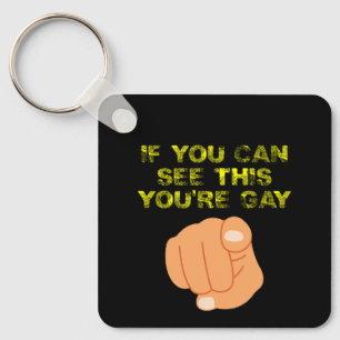 この文字が見えるあなたはゲイ Funny LGBTQ キーホルダー