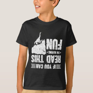 この文字を読めるなら楽しく登ってるよ クライミング Tシャツ