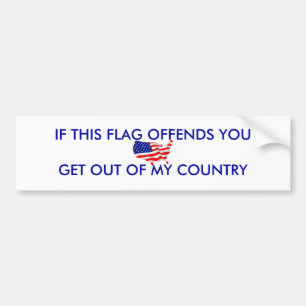 この旗が私からYOUGETを…おこらせれば、米国旗 バンパーステッカー