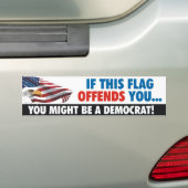 この旗が…おこらせれば民主党員であるかもしれません バンパーステッカー (車上)