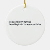 この日私は私の友人と結婚します セラミックオーナメント (正面)