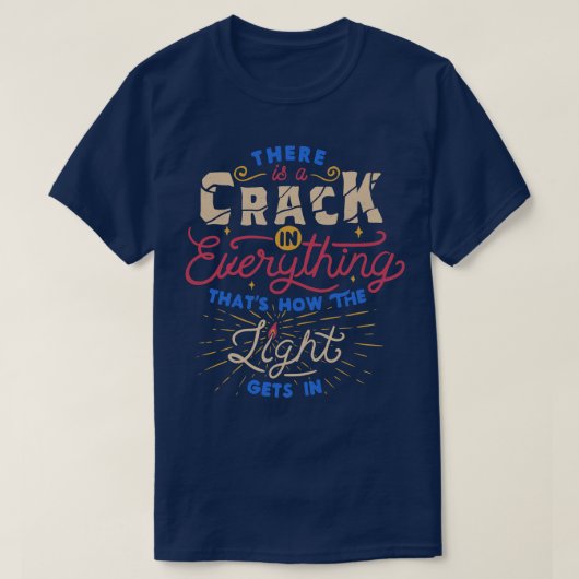 この明かりが当たるところ皆亀裂が有る Tシャツ (デザイン正面)