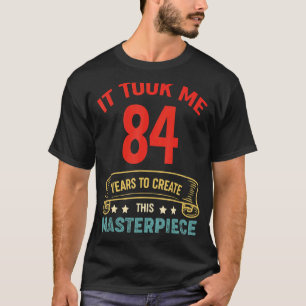この最高傑作84tを作るのに84年かかった tシャツ