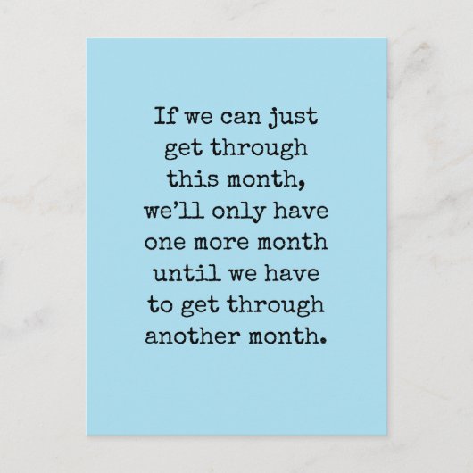 この月を何とか乗り切れれば… ポストカード (正面)