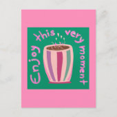 この楽しむ瞬間ホットコーヒーカップ引用文 シーズンポストカード (正面)