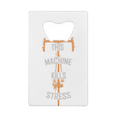 この機械はストレスを殺す クレジットカード栓抜き (裏面)