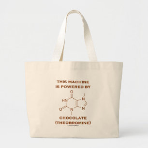 この機械はチョコレート(テオブロミン)によって動力を与えられます ラージトートバッグ