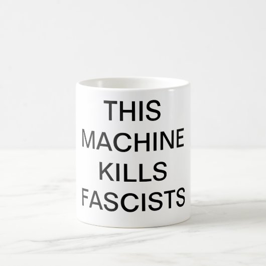この機械はファシストのマグを殺します コーヒーマグカップ (中央)